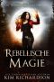 [Hexen von Hollow Cove 09] • Rebellische Magie